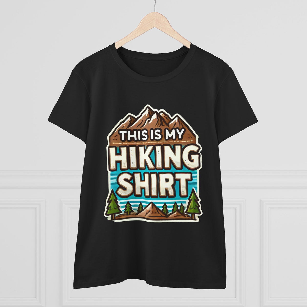 Women's Hiking Tee - This Is My Hiking Shirt - Cozy Cotton Casual Wear for Outdoor Enthusiasts