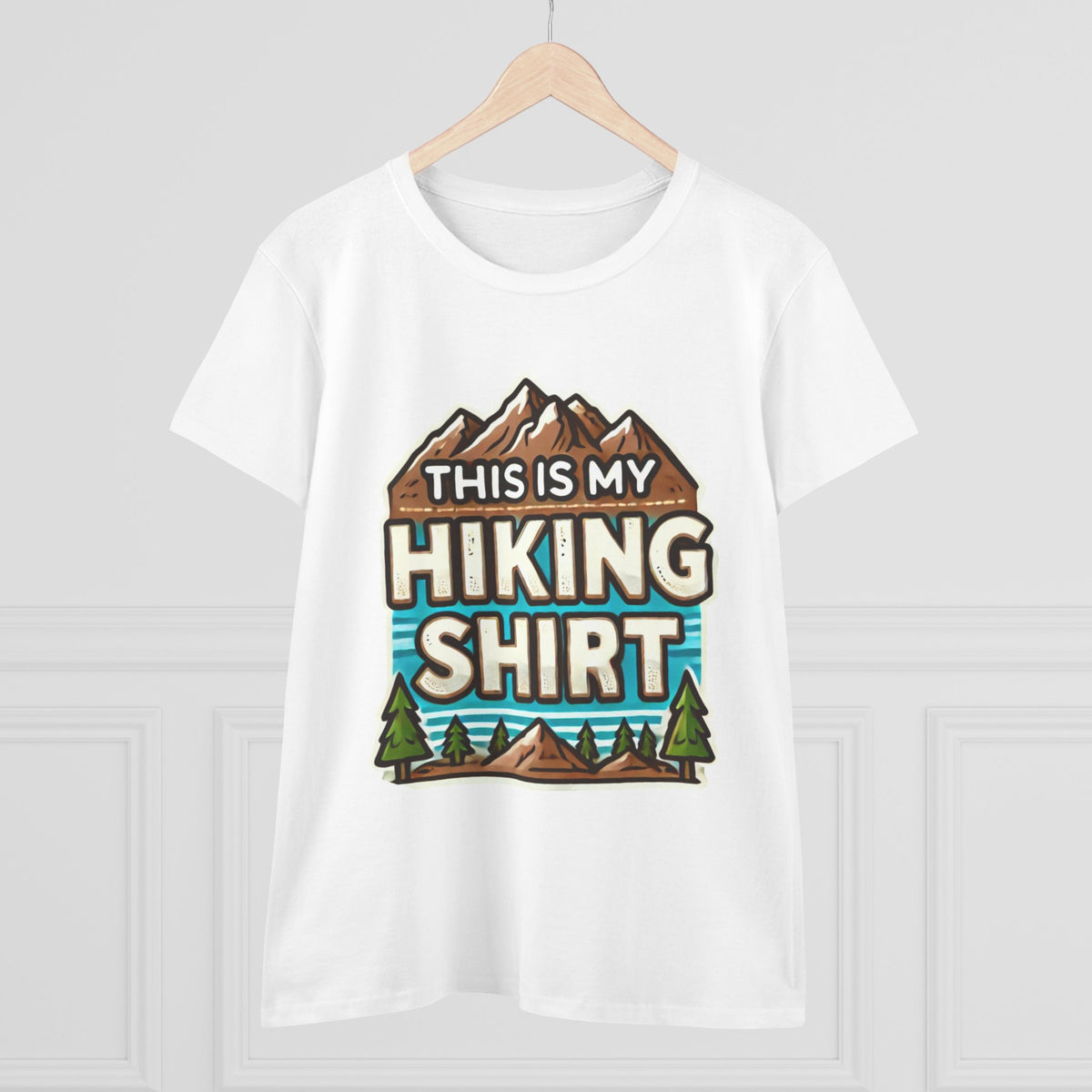 Women's Hiking Tee - This Is My Hiking Shirt - Cozy Cotton Casual Wear for Outdoor Enthusiasts