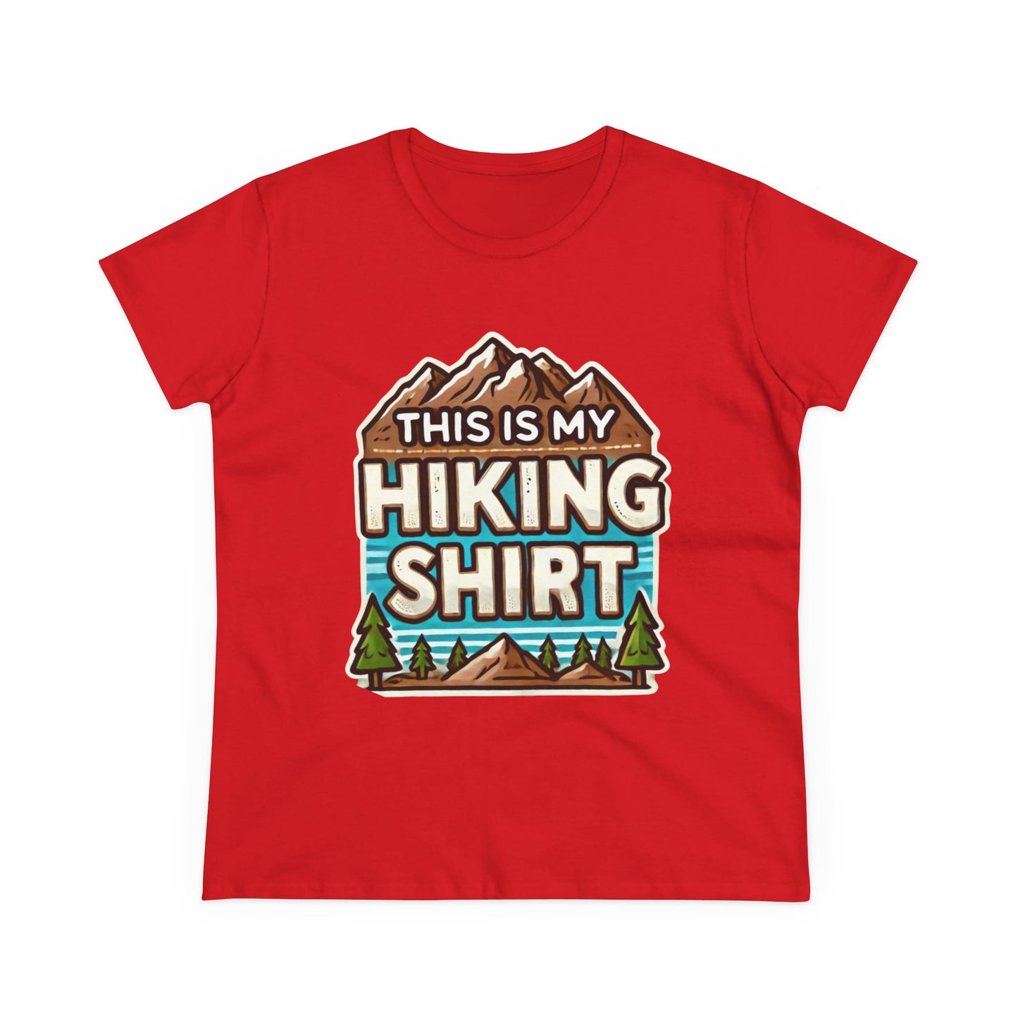 Women's Hiking Tee - This Is My Hiking Shirt - Cozy Cotton Casual Wear for Outdoor Enthusiasts