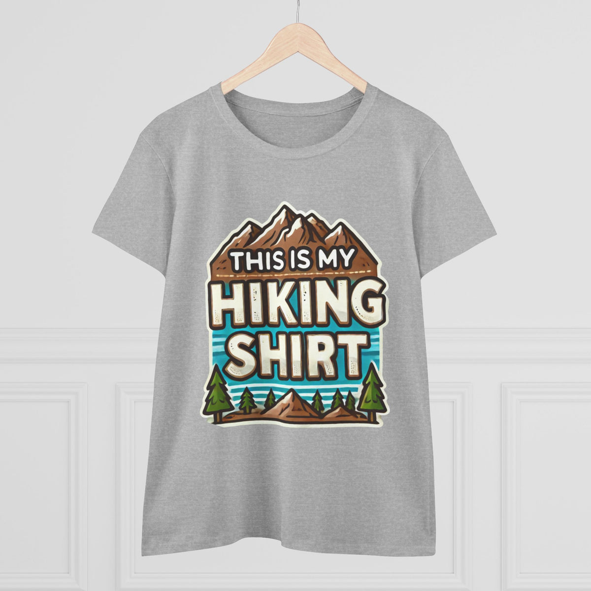 Women's Hiking Tee - This Is My Hiking Shirt - Cozy Cotton Casual Wear for Outdoor Enthusiasts